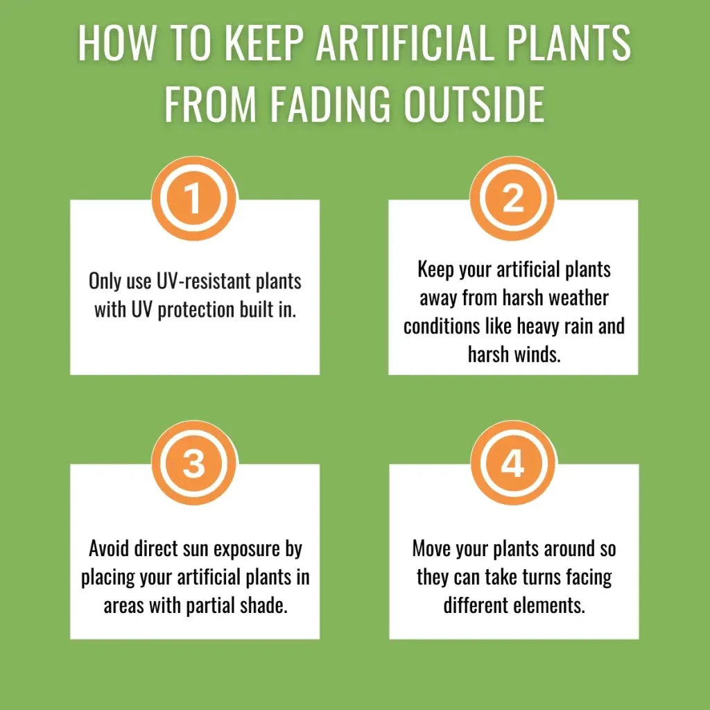 tips to keep artificial plants from fading outside